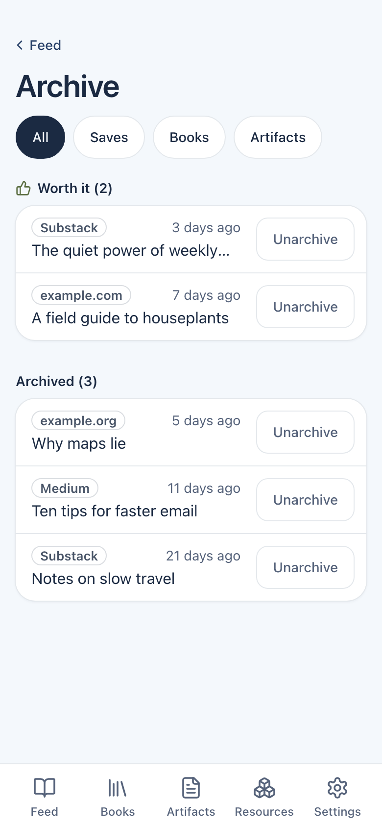 The Archive page on a phone: the filter chips All, Saves, Books and Artifacts, then the Worth it group with two items and the Archived group with three, each row with an Unarchive button